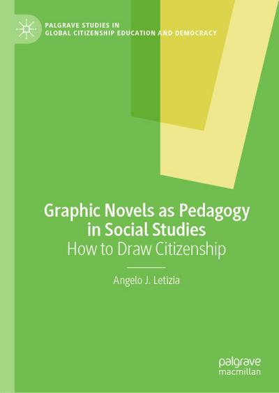 Graphic Novels as Pedagogy in Social Studies