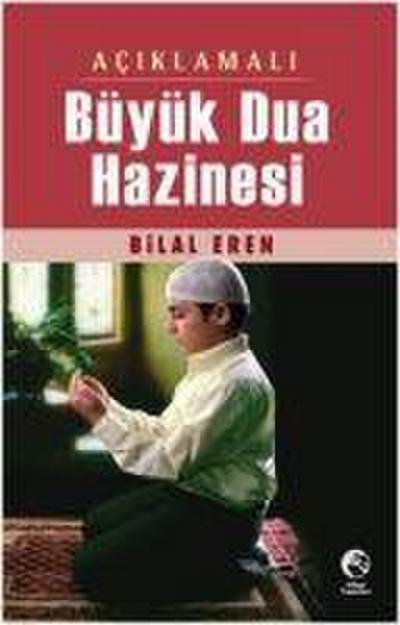 Aciklamali Büyük Dua Hazinesi