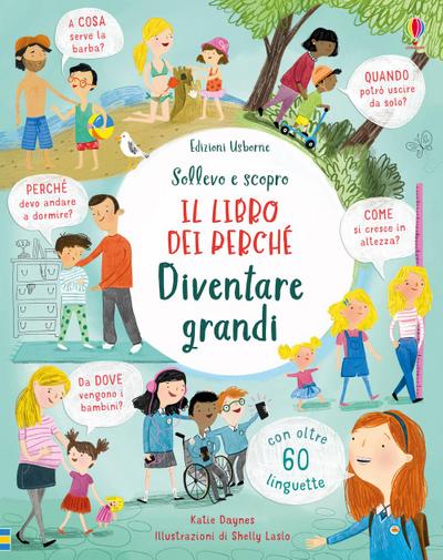 Diventare grandi. Il libro dei perché