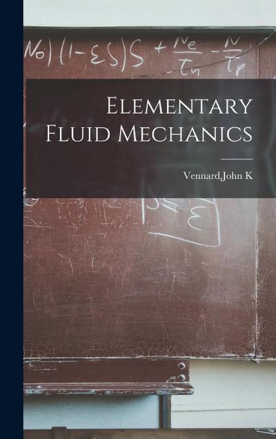 Elementary Fluid Mechanics