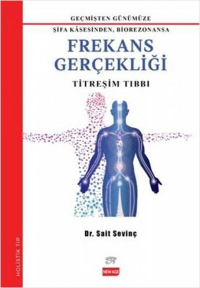 Gecmisden Günümüze Sifa Kasesinden, Biorezonansa Frekans Gercekligi