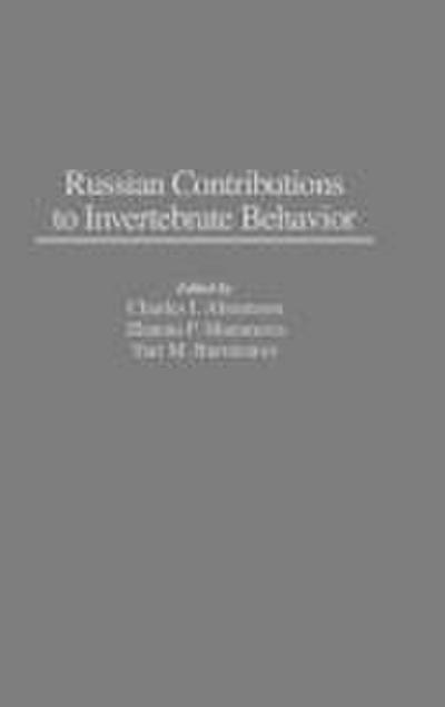 Russian Contributions to Invertebrate Behavior