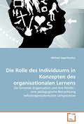 Die Rolle des Individuums in Konzepten des organis