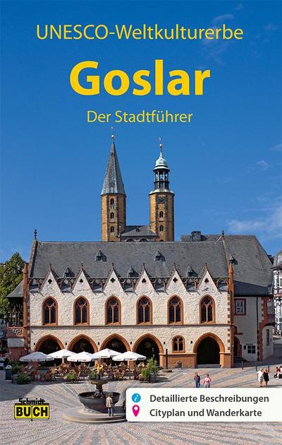 Goslar - Der Stadtführer