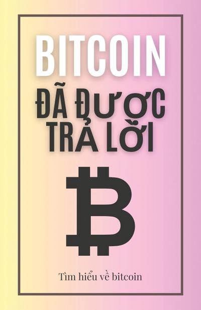 Bitcoin &#273;ã &#273;&#432;&#7907;c tr&#7843; l&#7901;i