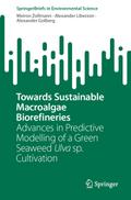 Towards Sustainable Macroalgae Biorefineries
