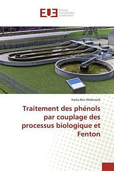 Traitement des phénols par couplage des processus biologique et Fenton