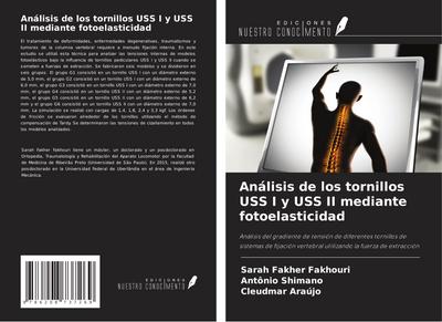 Análisis de los tornillos USS I y USS II mediante fotoelasticidad