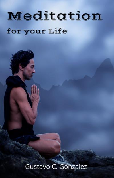Meditation   for your Life
