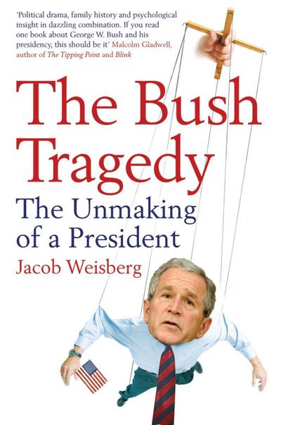 The Bush Tragedy