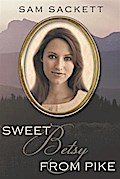 Sweet Betsy from Pike