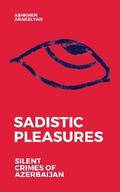 Sadistic Pleasures