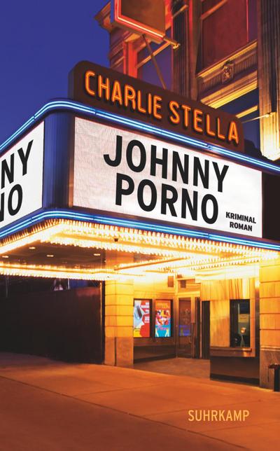 Johnny Porno: Kriminalroman (suhrkamp taschenbuch)