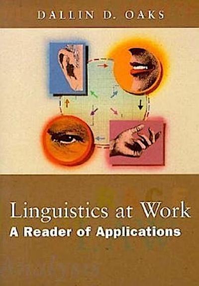 Linguistics at Work: A Reader of Applications