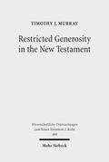 Restricted Generosity in the New Testament