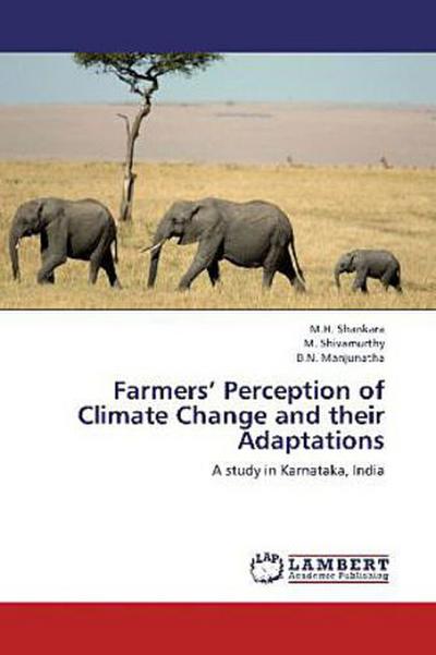 Farmers  Perception of Climate Change and their Adaptations
