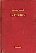 Le Péril Bleu