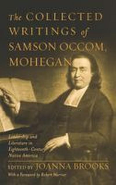 The Collected Writings of Samson Occom, Mohegan