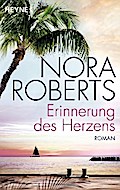 Erinnerung des Herzens von Nora Roberts | Ebook