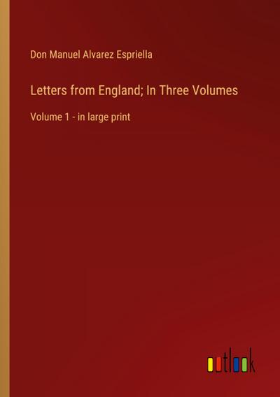 Letters from England; In Three Volumes