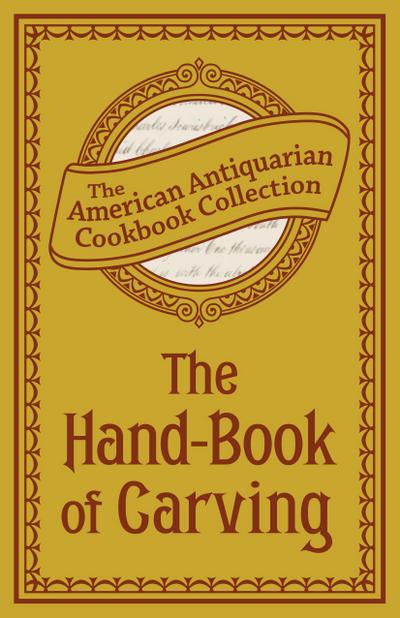 The Hand-Book of Carving