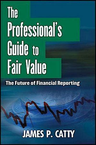 The Professional’s Guide to Fair Value