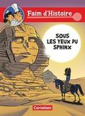 Sous les yeux du sphinx