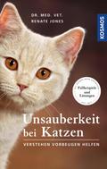 Unsauberkeit bei Katzen von Dr. med. vet. Renate Jones | Ebook