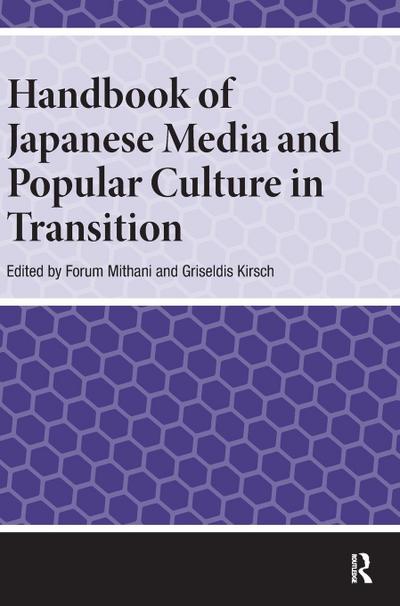 Handbook of Japanese Media and Popular Culture in Transition