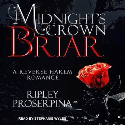 Briar Lib/E: A Reverse Harem Romance