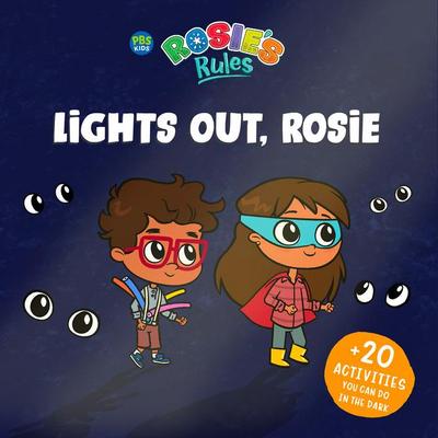Rosie’s Rules: Lights Out, Rosie