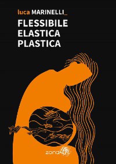 Flessibile Elastica Plastica