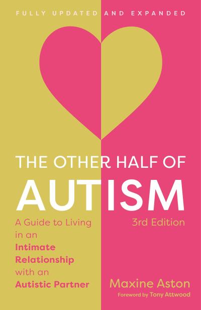 The Other Half of Autism, 3rd edition