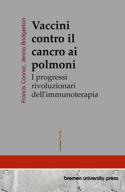Vaccini contro il cancro ai polmoni