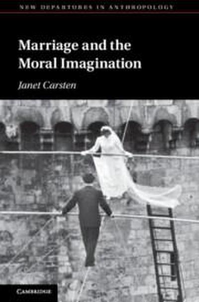 Marriage and the Moral Imagination
