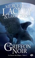 La Guerre des Mages, T1 : Le Griffon Noir