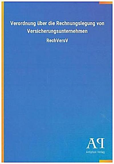 Verordnung über die Rechnungslegung von Versicherungsunternehmen