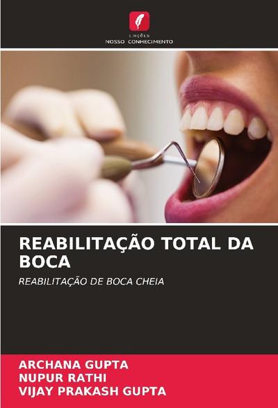 REABILITAÇÃO TOTAL DA BOCA