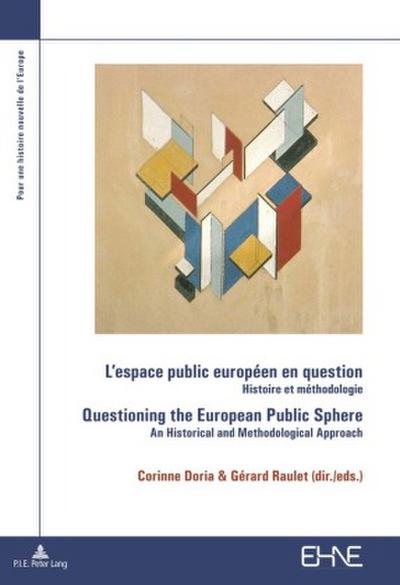 L’espace public européen en question / Questioning the European Public Sphere