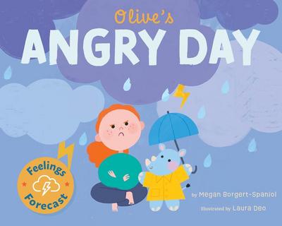 Olive’s Angry Day
