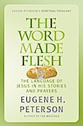 The Word Made Flesh