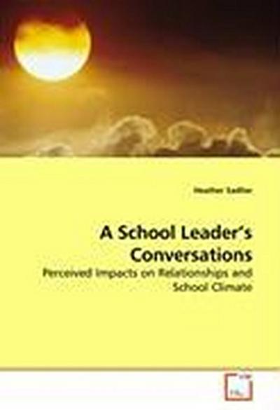 A School Leader’s Conversations