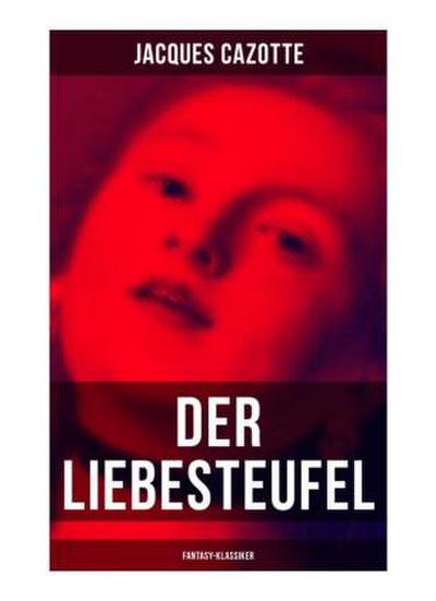 Der Liebesteufel (Fantasy-Klassiker)