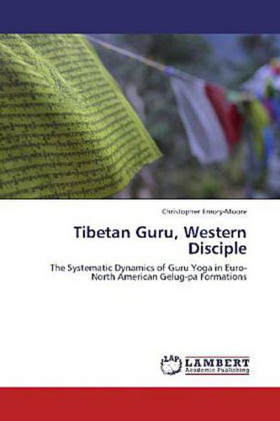 Tibetan Guru, Western Disciple