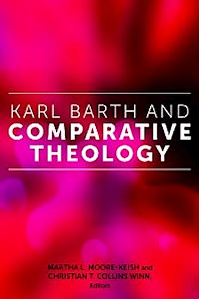 Karl Barth and Comparative Theology