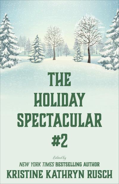 The Holiday Spectacular #2 (WMG Holiday Spectacular, #2)