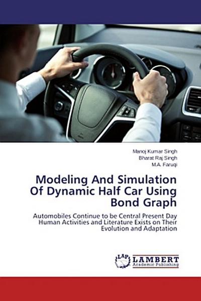 Modeling And Simulation Of Dynamic Half Car Using Bond Graph