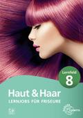 Lernjobs für Friseure - Lernfeld 8