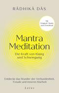 Mantra Meditation - Die Kraft von Klang und Schwingung