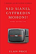 Nid Sianel Gyffredin Mohoni!